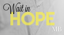 Wait in Hope